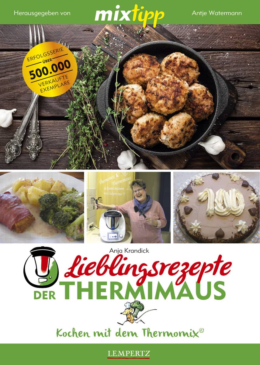 mixtipp-Lieblingsrezepte-der-Thermimaus-Kochen-mit-dem-Thermomix